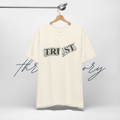 Trust Tee